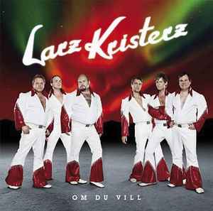 Larz Kristerz - Om Du Vill album cover