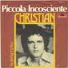 Christian (106) - Piccola Incosciente