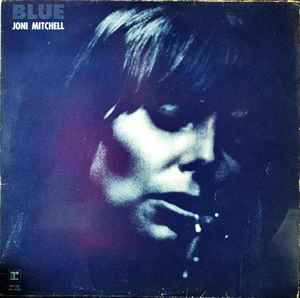Joni Mitchell – Blue (1973, Ⓑ, Vinyl) - Discogs