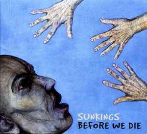 Sunkings - Before We Die album cover