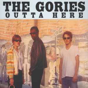The Gories – I Know You Fine, But How You Doin' (Vinyl) - Discogs