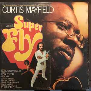 Super Fly - Curtis Mayfield