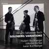 Johann Sebastian Bach - Hubert Buchberger, Valentin Eichler, Luise Buchberger - Goldberg Variations 