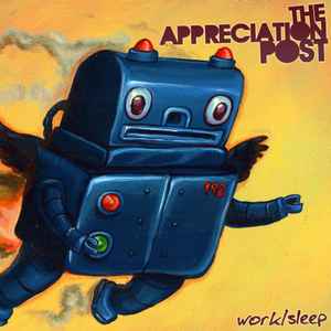 The Appreciation Post - Work/Sleep album cover
