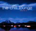 Cover of The Chill Lounge (Volume 3), 2015, CD