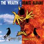 The Wraith: Remix Albums / Insane Clown Posse