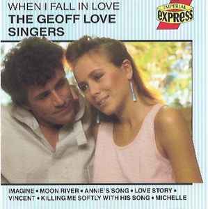 The Geoff Love Singers - When I Fall In Love album cover