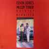 Elvin Jones McCoy Tyner Quintet - Reunited