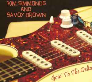 Kim Simmonds - Goin' To The Delta album cover