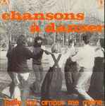 Cover of Chansons À Danser - Belle Ton Amour Me Mène, 1976, Vinyl