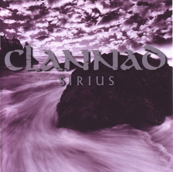 Clannad – Sirius (2003, CD) - Discogs