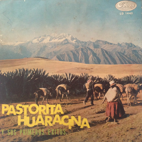 baixar álbum La Pastorita Huaracina - Y Sus Primeros Éxitos