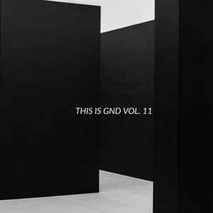Various - This Is GND Vol. 11 album cover