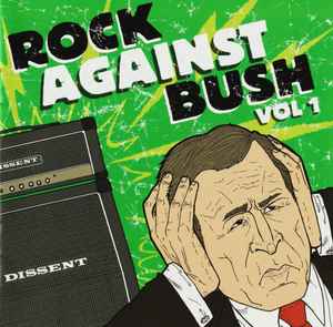 Various - Rock Against Bush Vol 1