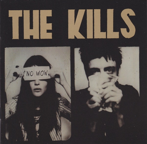 The Kills - No Wow | Releases | Discogs