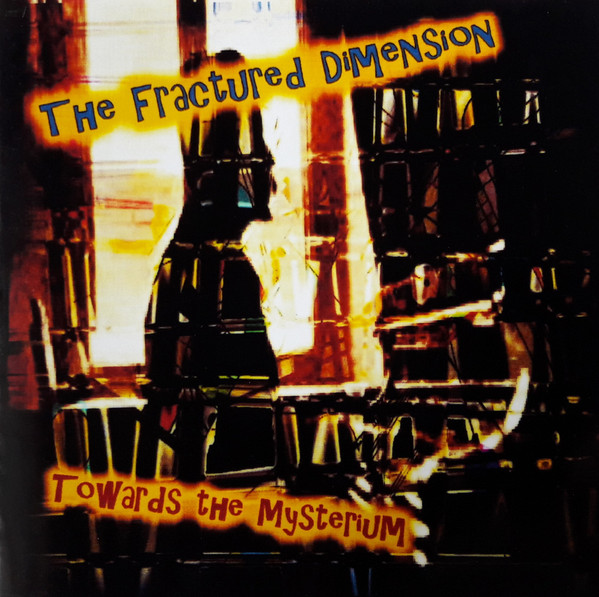 télécharger l'album Fractured Dimension - Towards The Mysterium