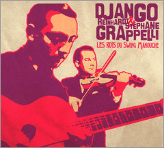 last ned album Django Reinhardt, Stéphane Grappelli - Les Rois Du Swing Manouche