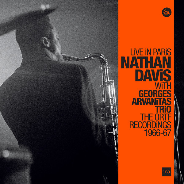 Nathan Davis With Georges Arvanitas Trio – Live In Paris - The