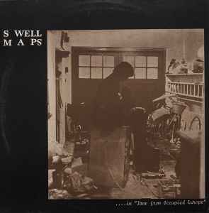 Swell Maps - ....In "Jane From Occupied Europe"