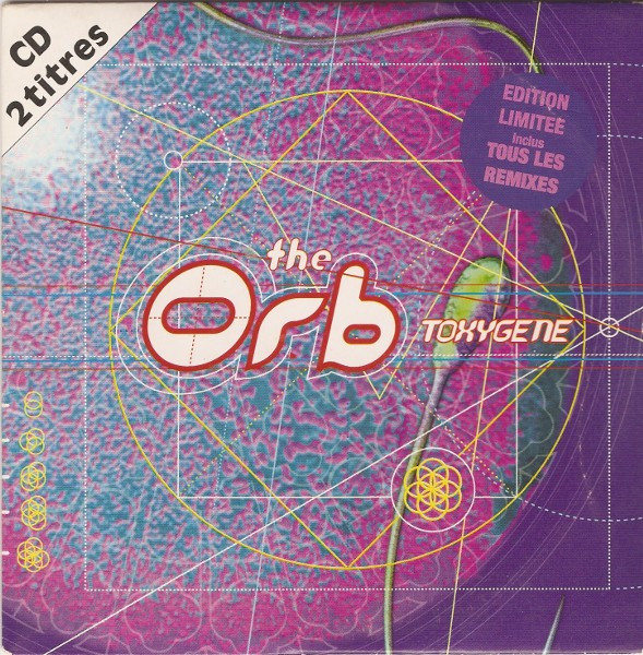 The Orb – Toxygene (1997, Cardboard Sleeve, CD) - Discogs