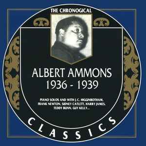 1936-1939 - Albert Ammons