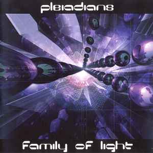 Pleiadians - Family Of Light