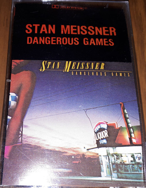 Stan Meissner – Dangerous Games (2010