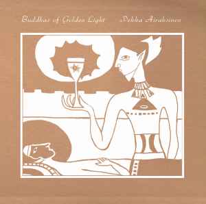 Buddhas Of Golden Light - Pekka Airaksinen
