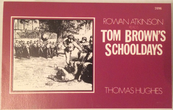 TOM BROWN'S SCHOOLDAYS BY THOMAS HUGHES READ ROWAN ATKINSON  FREE POST Cassette 