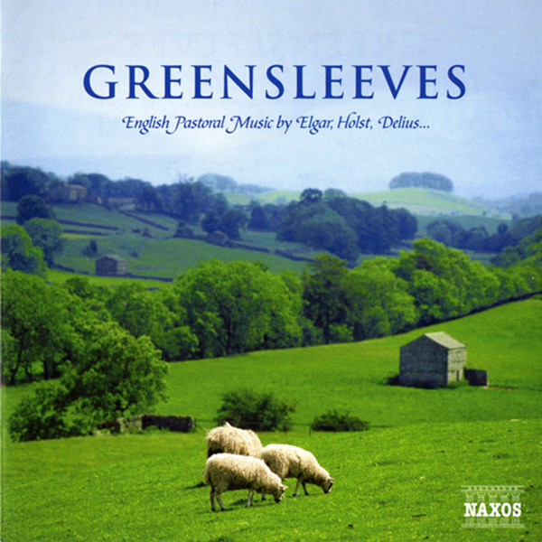 lataa albumi Various - Greensleeves English Pastoral Music By Elgar Holst Delius