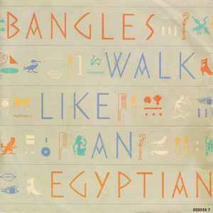 Bangles - Walk Like An Egyptian