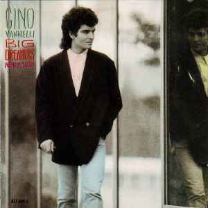Gino Vannelli - Big Dreamers Never Sleep album cover