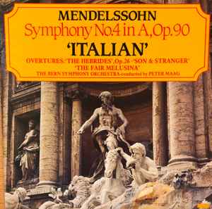 Felix Mendelssohn-Bartholdy - Symphony No.4 In A, Op.90 'Italian' album cover