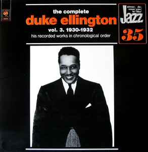 The Complete Duke Ellington Vol. 3  1930-1932 - Duke Ellington