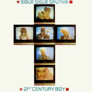 Sigue Sigue Sputnik - 21st Century Boy album cover
