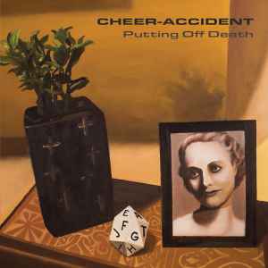 Cheer-Accident - Putting Off Death album cover