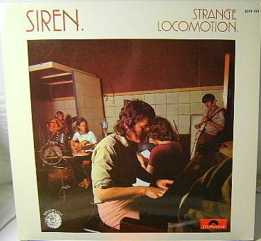 Siren – Strange Locomotion (1971, Vinyl) - Discogs