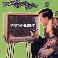 Irritainment:  Songs To Disturb The Comfortable, Songs To Comfort The Disturbed - Guyana Punch Line