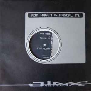Ron Hagen & Pascal M. - Take You There
