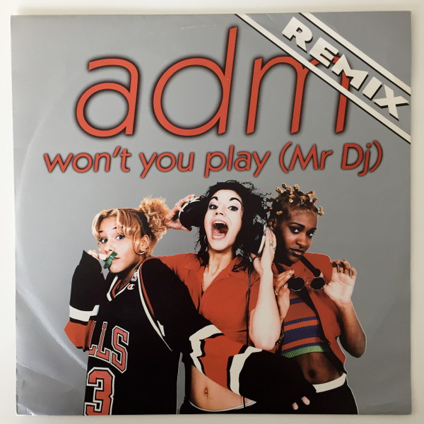 Adm – Won't You Play (Mr. DJ) (Remix) (1997, Vinyl) - Discogs