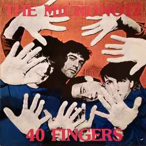The Micronotz - 40 Fingers album cover