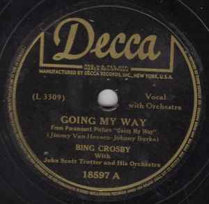 Bing Crosby - Going My Way / Swinging On A Star