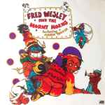 Fred Wesley And The Horny Horns Featuring Maceo Parker – A 