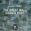 Michael Ranta - The Great Wall / Chanta Khat