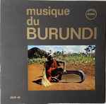 Various - Musique Du Burundi | Releases | Discogs