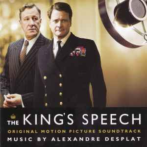 Alexandre Desplat - The King's Speech (Original Motion Picture Soundtrack)  album cover