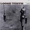 Loose Teeth (2) - Failure Means A Drowning Death