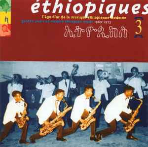 Éthiopiques 3 : Golden Years Of Modern Ethiopian Music 1969-1975 - Various