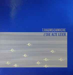 T.Raumschmiere - Die Alte Leier album cover