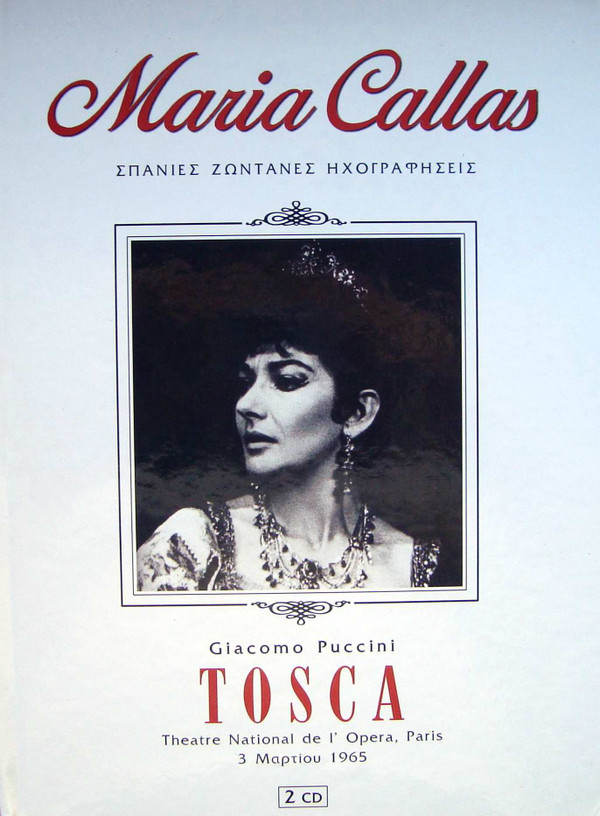 télécharger l'album Giacomo Puccini Maria Callas Theatre National De L'Opera, Paris - Tosca 3 Μαρτίου 1965